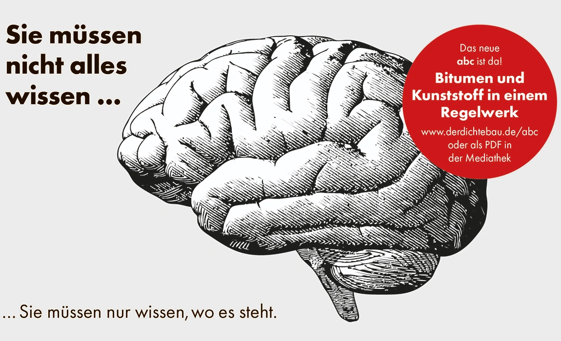 Grafik mit einem Text "Sie müssen nicht alles wissen", einem Bild von einem Gehirn und einem Link zum abc technische Regeln Abdichtungen